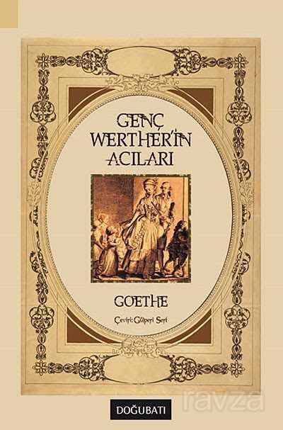 Genç Werther'in Acıları - Doğu Batı Yayınları