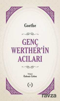 Genç Werther'in Acıları (Tam Metin) - 1