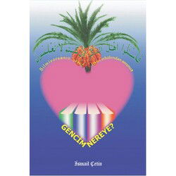 Gencim Nereye - Dilara Yayınları
