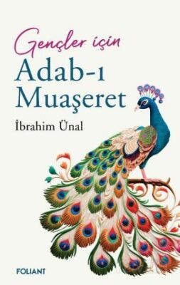 Gençler İçin Adab-ı Muaşeret - 1