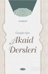 Gençler İçin Akaid Dersleri - Kevser Yayınları