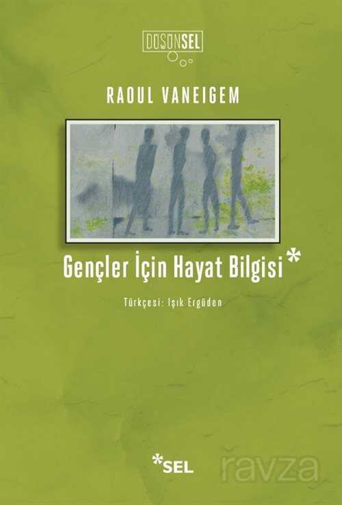 Gençler İçin Hayat Bilgisi - Sel Yayınları