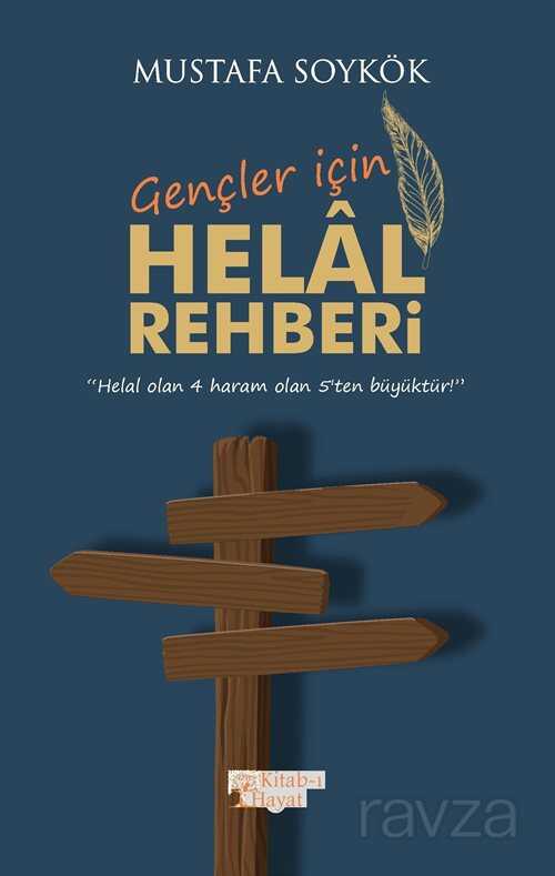Gençler İçin Helal Rehberi - Kitab-ı Hayat