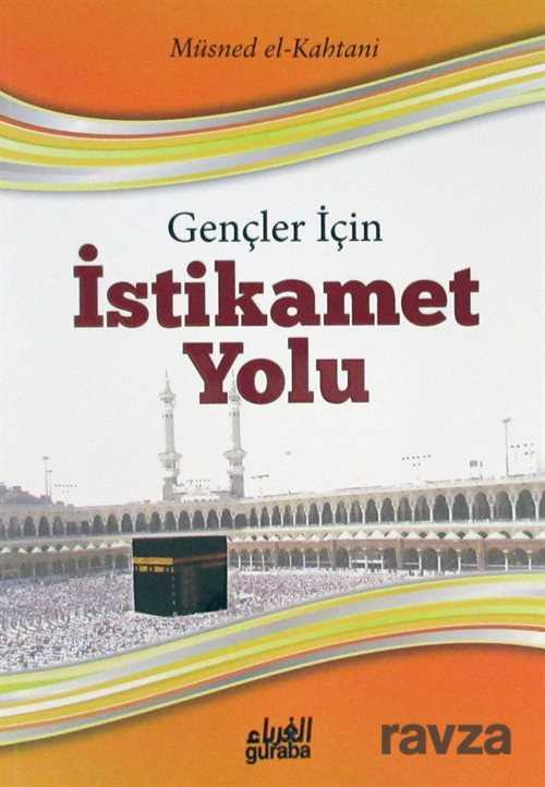 Gençler İçin İstikamet Yolu - Guraba Yayınları