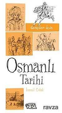 Gençler İçin Osmanlı Tarihi - 1