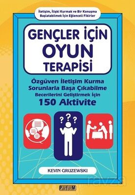 Gençler İçin Oyun Terapisi - 1