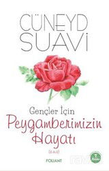 Gençler için Peygamberimizin Hayatı - Foliant Yayınları