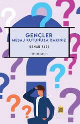 Gençler Mesaj Kutunuza Bakınız - Çıra Yayınları