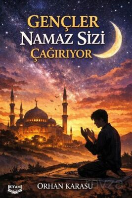 Gençler Namaz Sizi Çağırıyor - 1