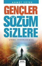 Gençler Sözüm Sizlere (Temel Değerlerimiz) - 1