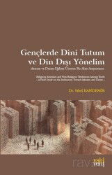 Gençlerde Dini Tutum ve Din Dışı Yönelim - Eskiyeni Yayınları