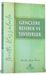 Gençlere Rehber ve Tavsiyeler - Ahıska Yayınevi