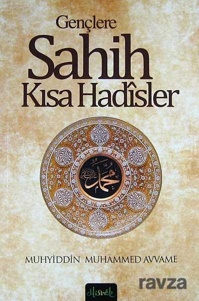 Gençlere Sahih Kısa Hadisler - Misvak Neşriyat