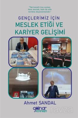 Gençlerimiz İçin Meslek Etiği ve Kariyer Gelişimi - 1