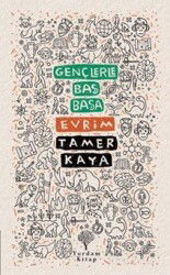 Gençlerle Baş Başa: Evrim - Yordam Kitap