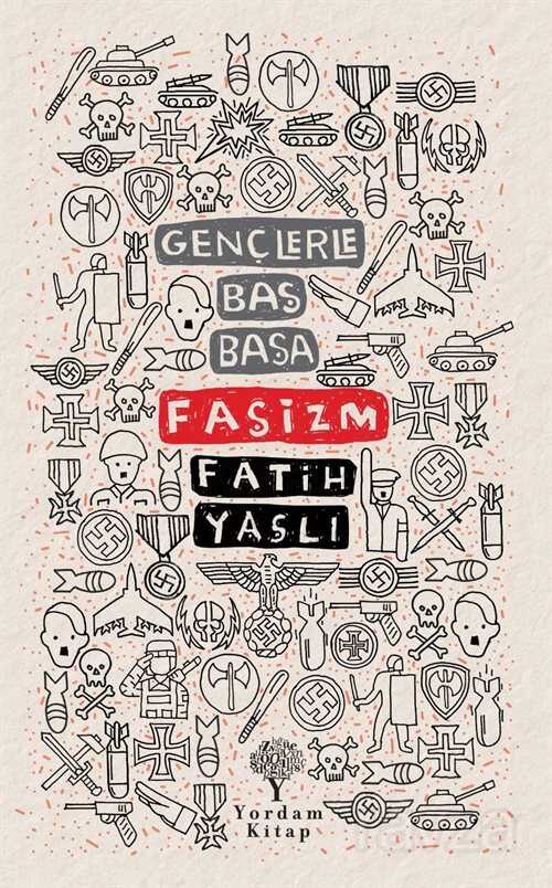 Gençlerle Baş Başa: Faşizm - Yordam Kitap