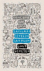 Gençlerle Baş Başa: Sayıları Sevelim, Sayalım - Yordam Kitap