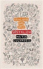 Gençlerle Baş Başa Sosyalizm - Yordam Kitap