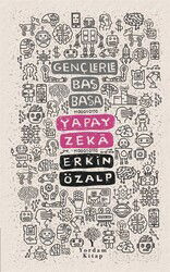 Gençlerle Baş Başa: Yapay Zeka - Yordam Kitap