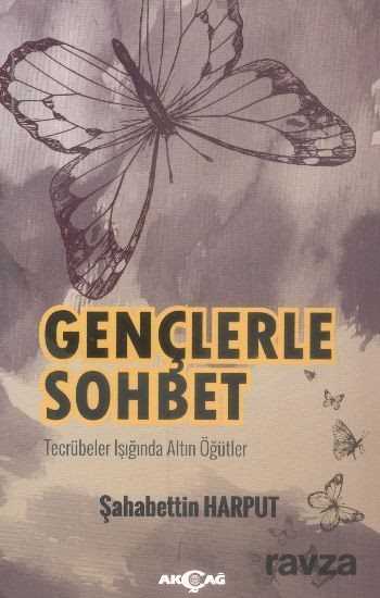 Gençlerle Sohbet - Akçağ Yayınları