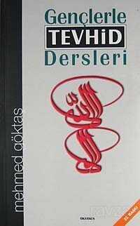 Gençlerle Tevhid Dersleri - Okyanus Yayıncılık (Kayseri)
