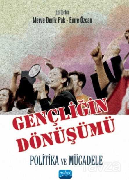 Gençliğin Dönüşüm Politika ve Mücadele - 1