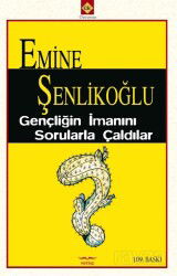 Gençliğin İmanını Sorularla Çaldılar (İmzalı) - Mektup Yayınları