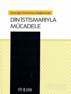 Gençliğin Korunması Bağlamında Din İstismarıyla Mücadele - 1