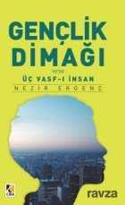 Gençlik Dimağı veya Üç Vasf-ı İnsan - Çıra Yayınları