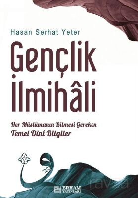 Gençlik İlmihali - 1