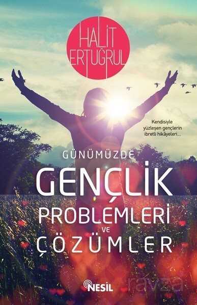 Gençlik Sorunları ve Çözümleri - Nesil Yayınları