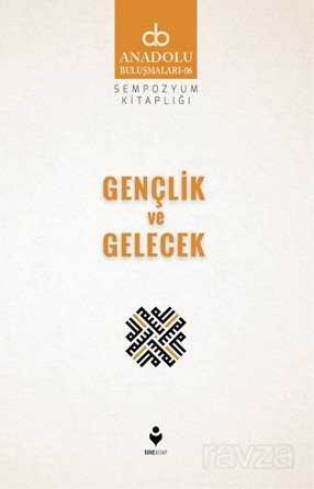 Gençlik ve Gelecek - Tire Kitap