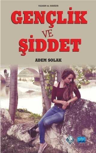 Gençlik ve Şiddet - Nobel Yayın Dağıtım