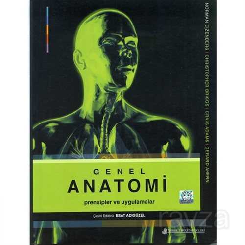 GENEL ANATOMİ prensipler ve uygulamalar - Nobel Tıp Kitabevleri