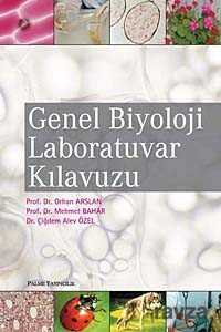 Genel Biyoloji Laboratuvar Kılavuzu - Palme Yayıncılık