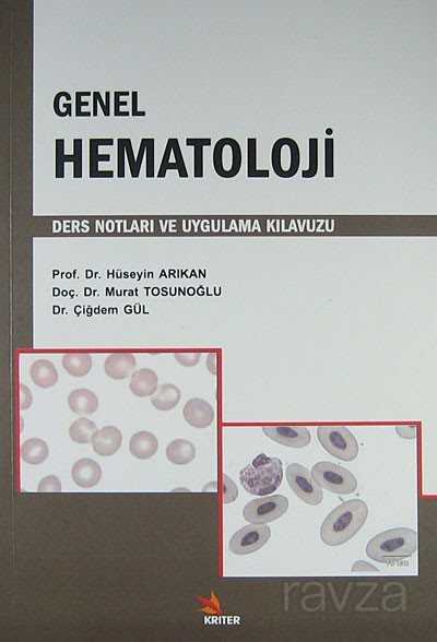 Genel Hematoloji Ders Notları ve Uygulama Kılavuzu - 1