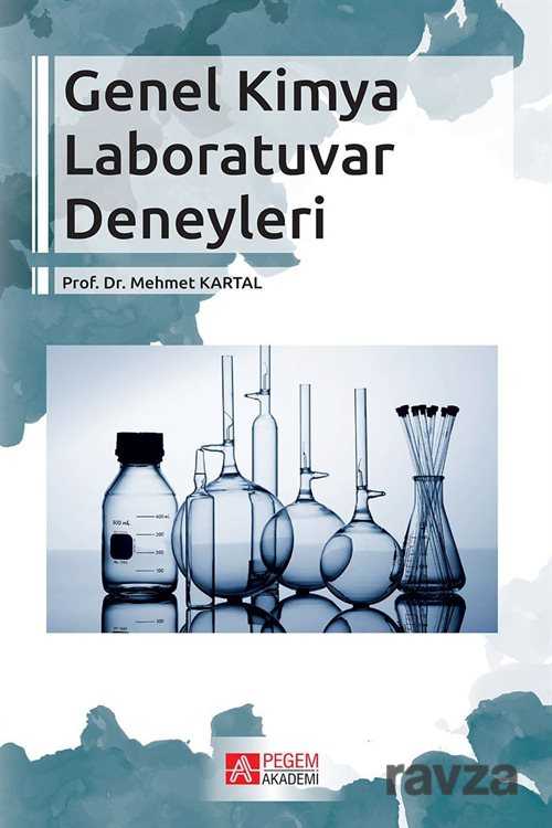 Genel Kimya Laboratuvar Deneyleri - Pegem Akademi Yayıncılık