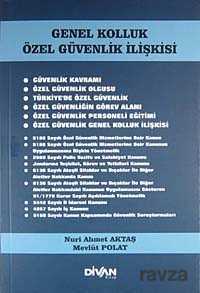 Genel Kolluk Özel Güvenlik İlişkisi - Divan Kitap