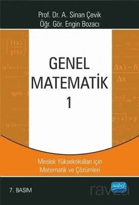 Genel Matematik 1 (Doç. Dr. A. Sinan Çevik) - 1