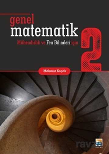Genel Matematik 2 / Mühendislik ve Fen Bilimleri için - Nisan Kitabevi