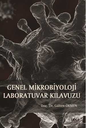 Genel Mikrobiyoloji Laboratuvar Kılavuzu - Gece Kitaplığı