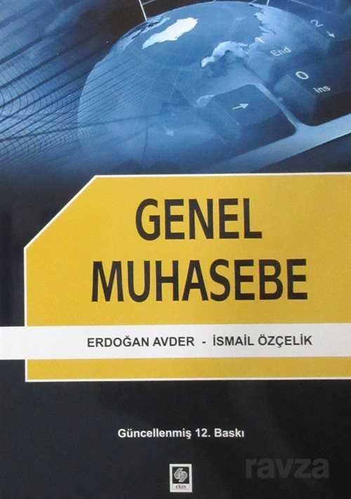 Genel Muhasebe / Erdoğan Avder-İsmail Özçelik - 1