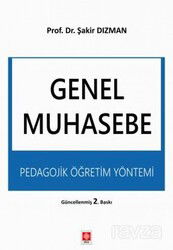 Genel Muhasebe Pedagojik Öğretim Yöntemi - Ekin Kitabevi Yayınları (Bursa)