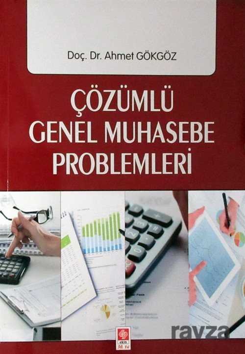 Genel Muhasebe Problemleri / Ahmet Gökgöz - 1
