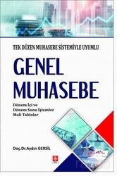 Genel Muhasebe Tek Düzen Muhasebe Sistemiyle Uyumlu - Ekin Kitabevi Yayınları (Bursa)