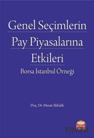 Genel Seçimlerin Pay Piyasalarına Etkileri - 1