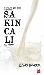 Genel ve Çok Özel İlişkilerin Sakıncalı El Kitabı - Kırmızı Kedi Yayınevi