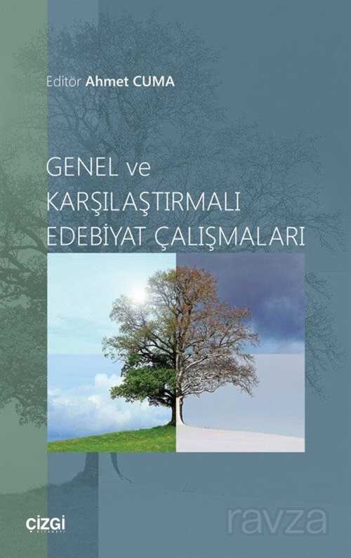 Genel ve Karşılaştırmalı Edebiyat Çalışmaları - Çizgi Kitabevi