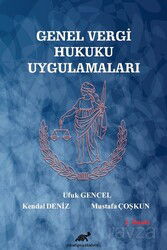 Genel Vergi Hukuku Uygulamaları - Paradigma Akademi Yayınları