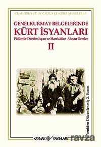 Genelkurmay Belgelerinde Kürt İsyanları 2 - Kaynak Yayınları